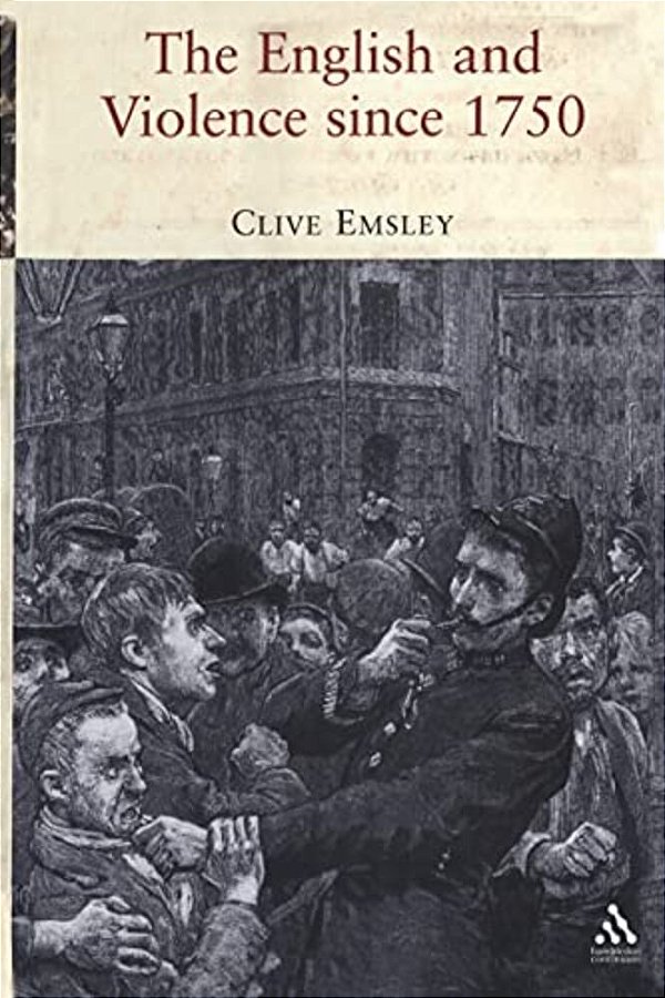 The English And Violence Since 1750-..