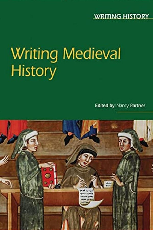 Writing Medieval History-..