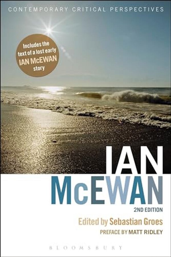 Ian Mcewan: Contemporary Critical Perspectives, 2ND Edition-..