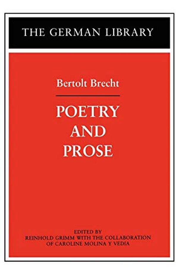 Poetry And Prose: Bertolt Brecht-..