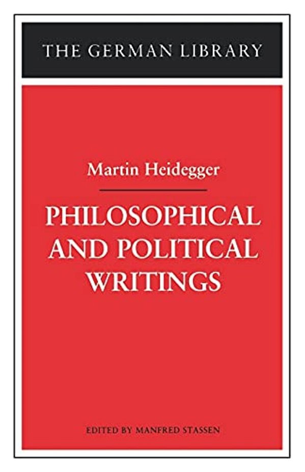 Philosophical And Political Writings: Martin Heidegger-..