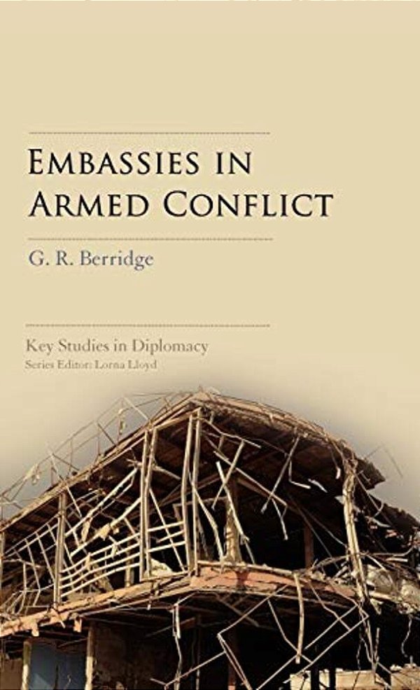 Embassies In Armed Conflict-..
