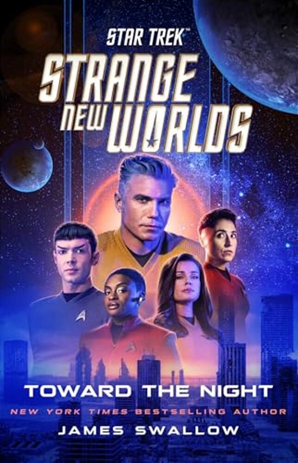 Star Trek: Strange New Worlds: Toward The Night-..