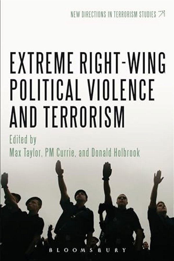 Extreme Right Wing Political Violence And Terrorism-..