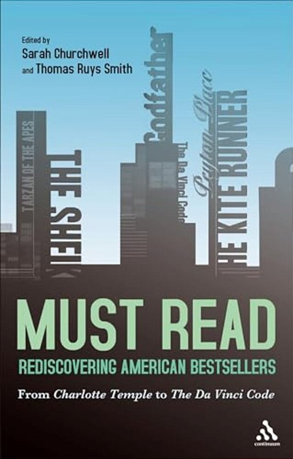Must Read: Rediscovering American Bestsellers-..