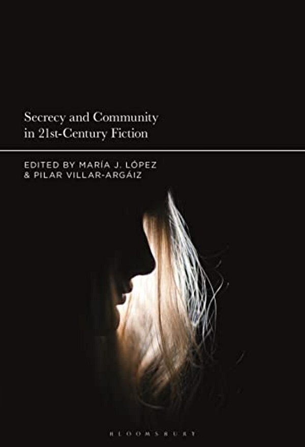 Secrecy And Community In 21St-Century Fiction-..