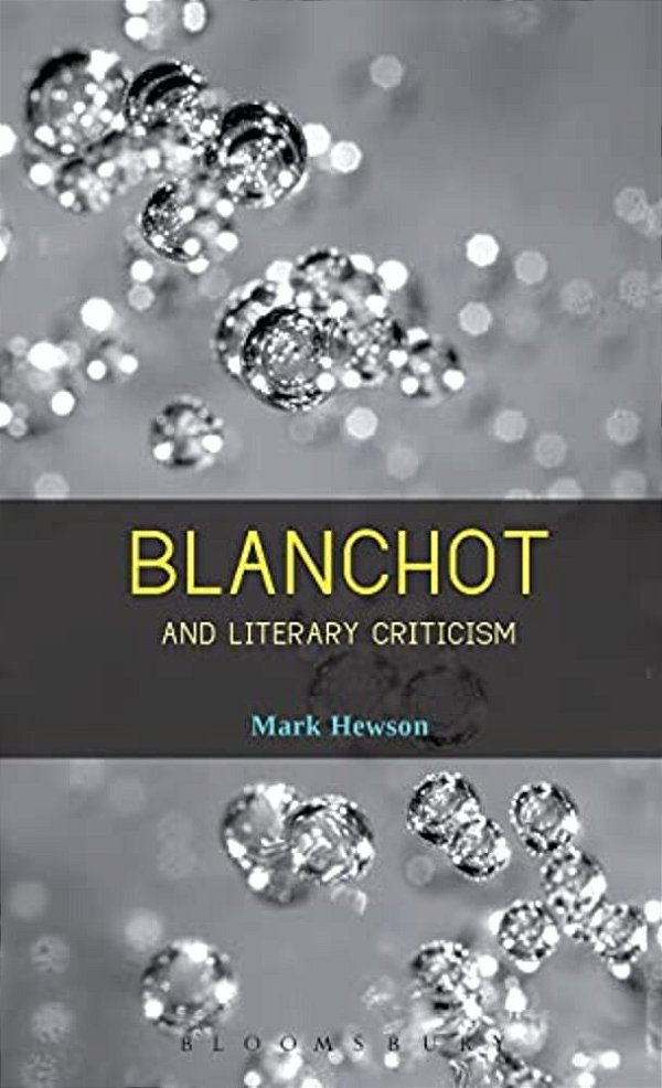 Blanchot And Literary Criticism-..