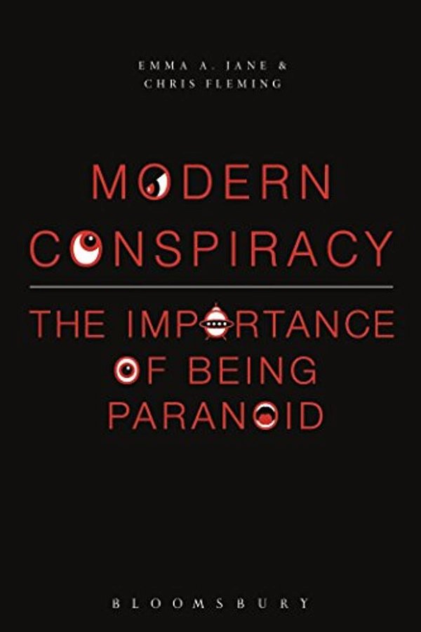 Modern Conspiracy: The Importance Of Being Paranoid-..