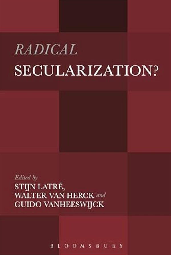 Radical Secularization?-..