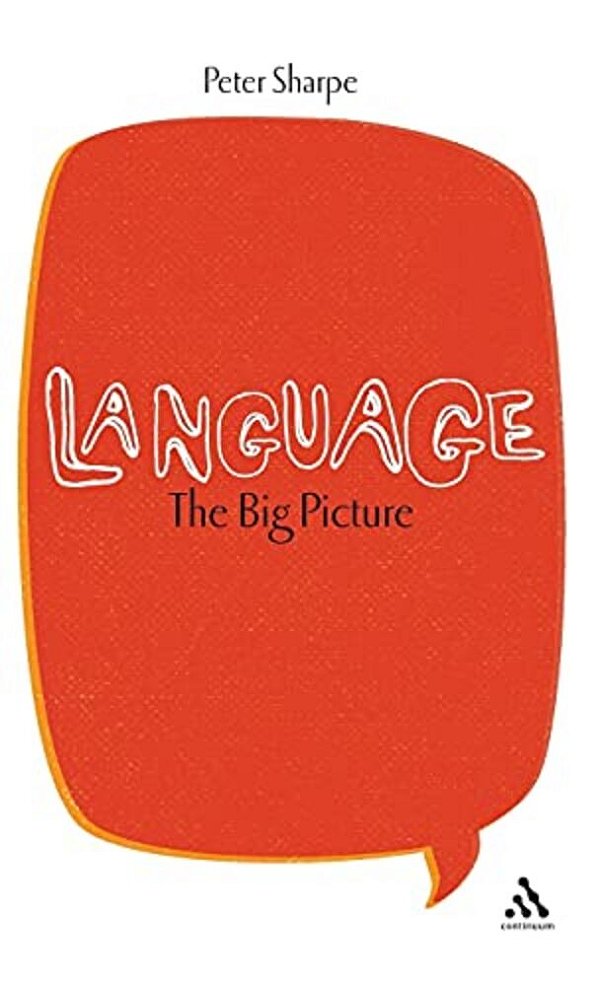 Language: The Big Picture-..