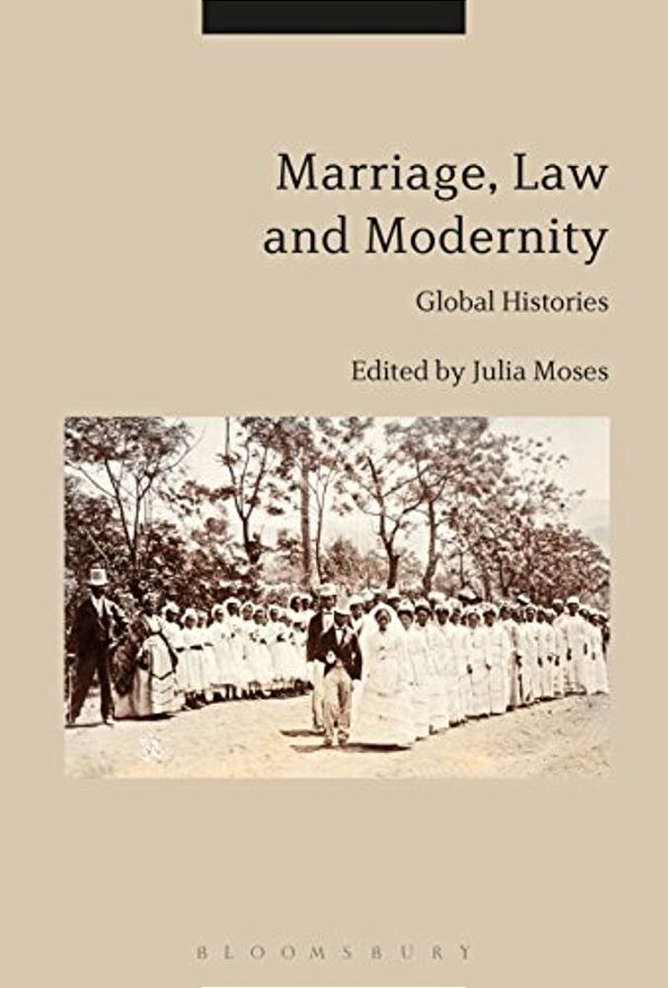 Marriage, Law And Modernity: Global Histories-..