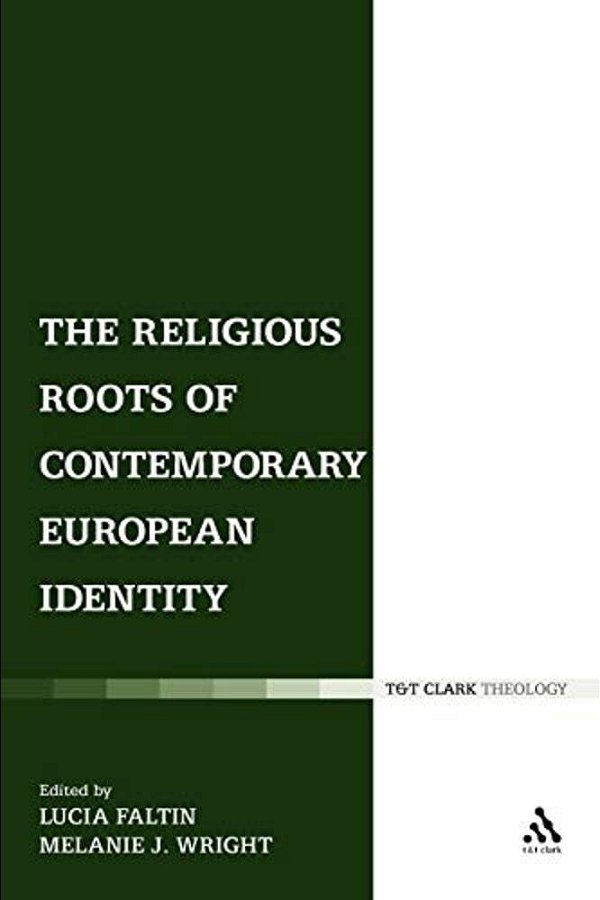 The Religious Roots Of Contemporary European Identity-..