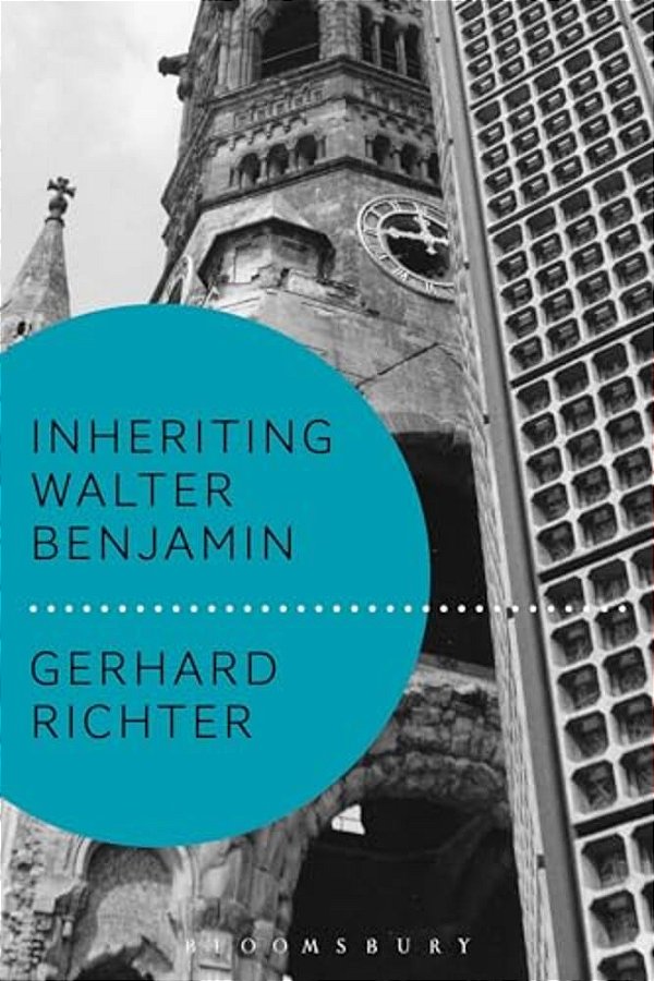 Inheriting Walter Benjamin-..