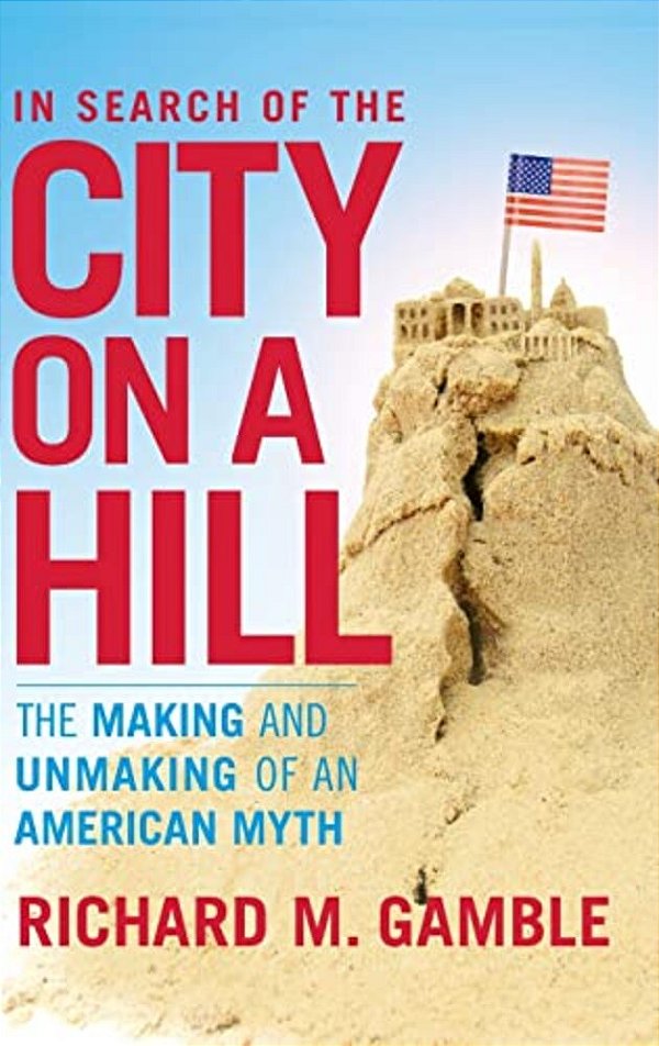 In Search Of The City On A Hill-..