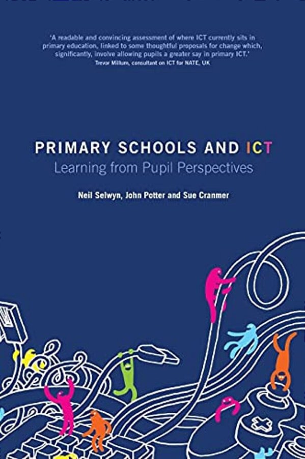 Primary Schools And Ict: Learning From Pupil Perspectives-..