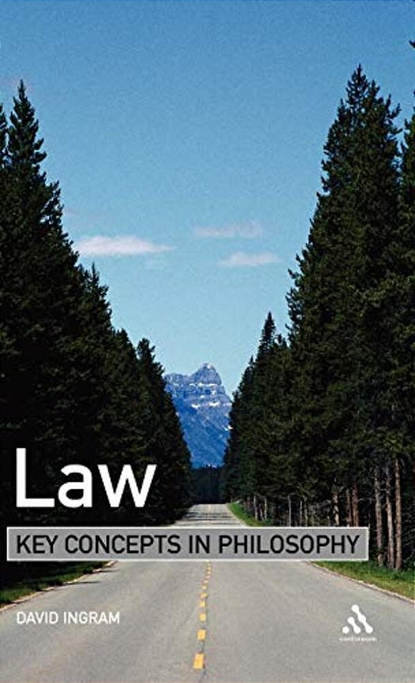 Law: Key Concepts In Philosophy-..
