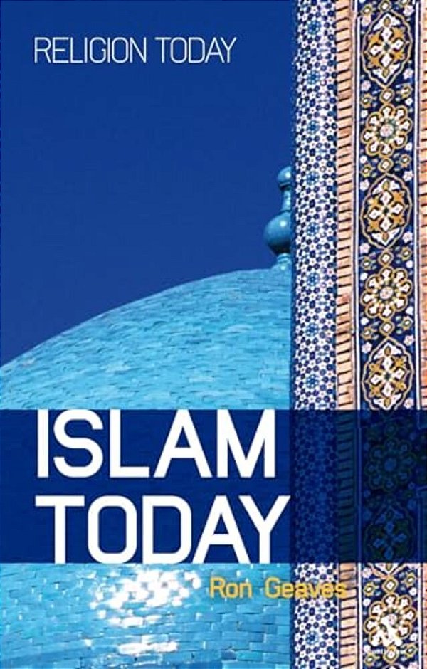 Islam Today: An Introduction-..