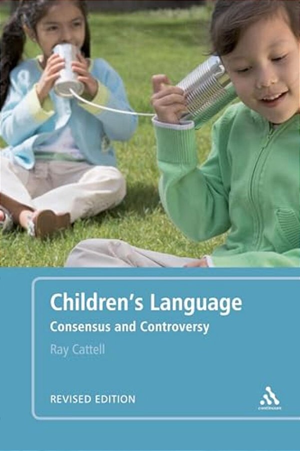 Children's Language: Revised Edition: Consensus And Controversy-..