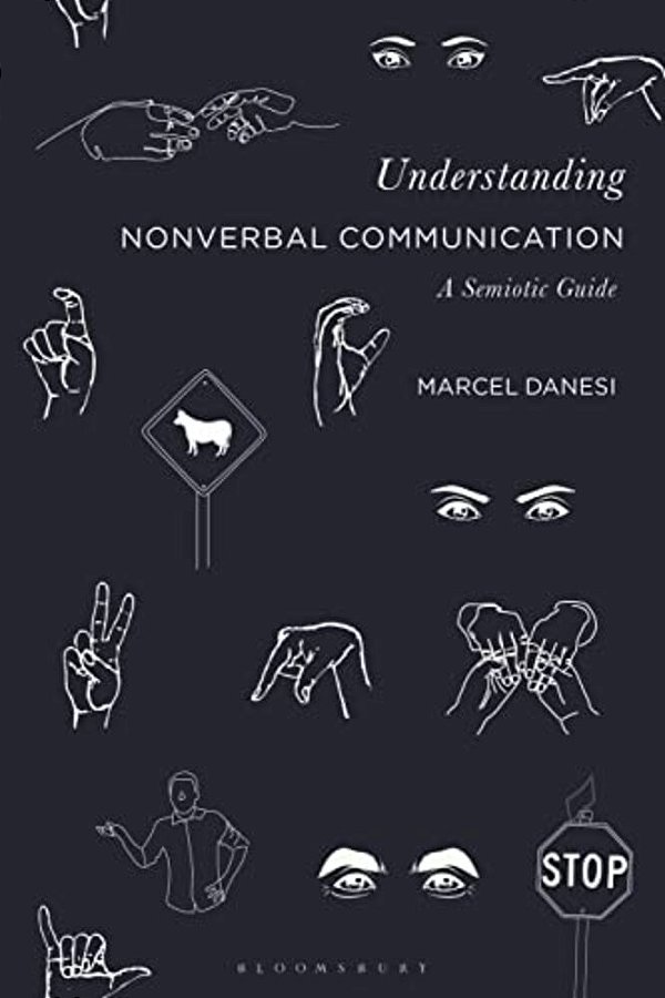Understanding Nonverbal Communication: A Semiotic Guide-..