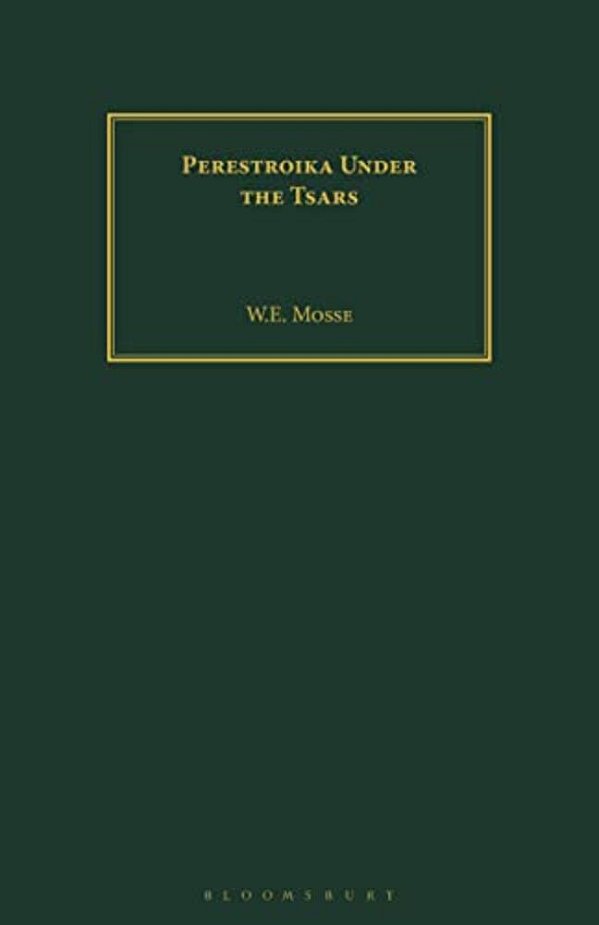 Perestroika Under The Tsars-..