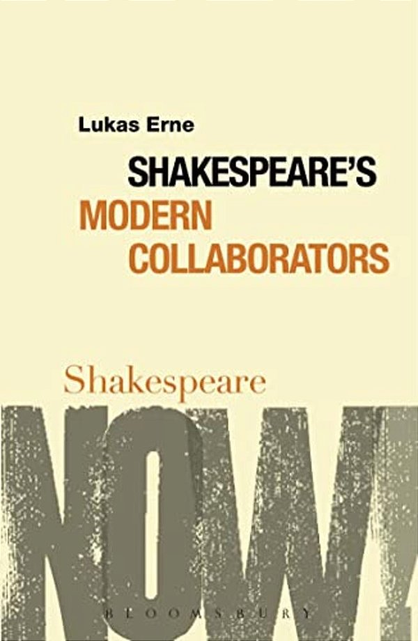 Shakespeare's Modern Collaborators-..
