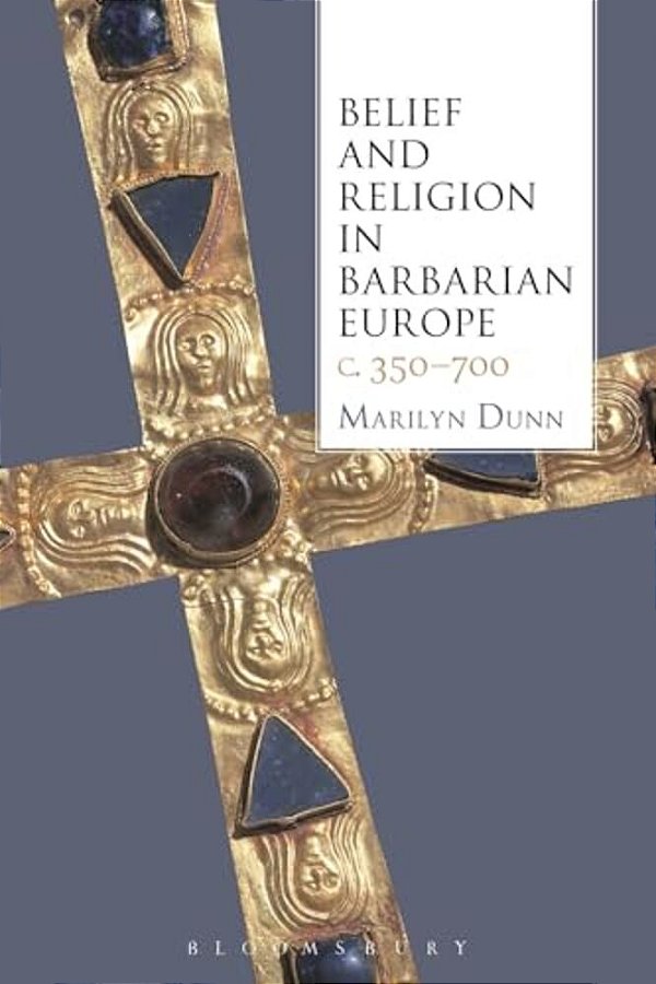 Belief And Religion In Barbarian Europe C. 350-700-..