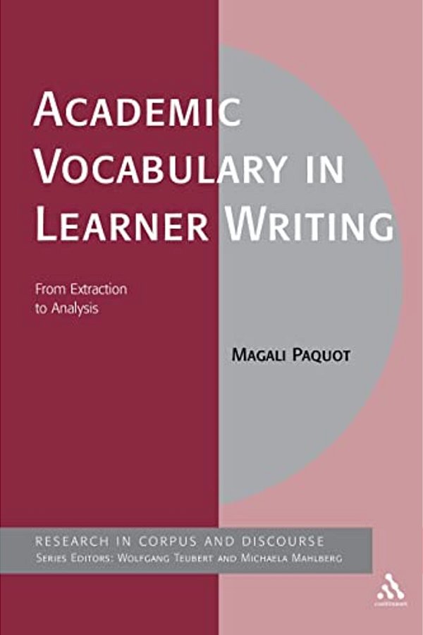 Academic Vocabulary In Learner Writing: From Extraction To Analysis-..