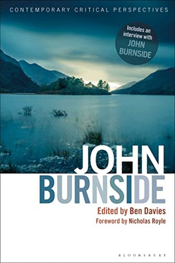 John Burnside: Contemporary Critical Perspectives-..