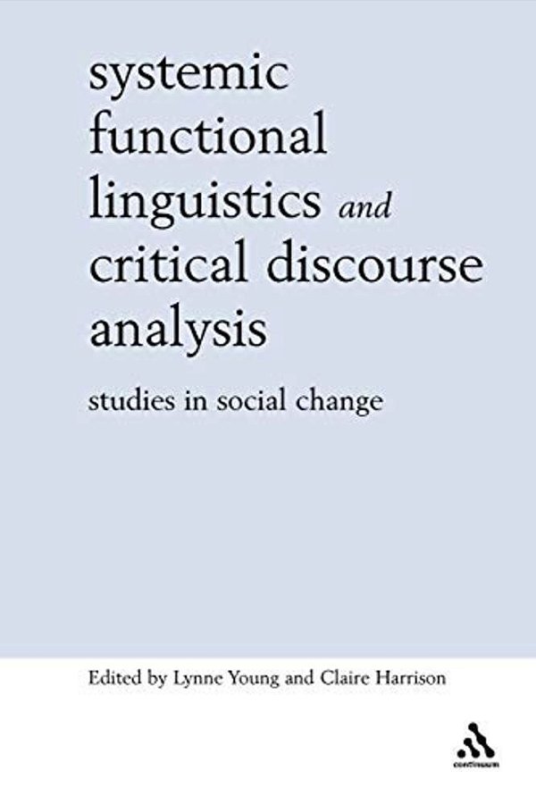Systemic Functional Linguistics And Critical Discourse Analysis-..