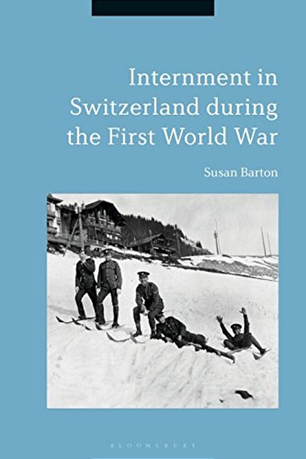 Internment In Switzerland During The First World War-..