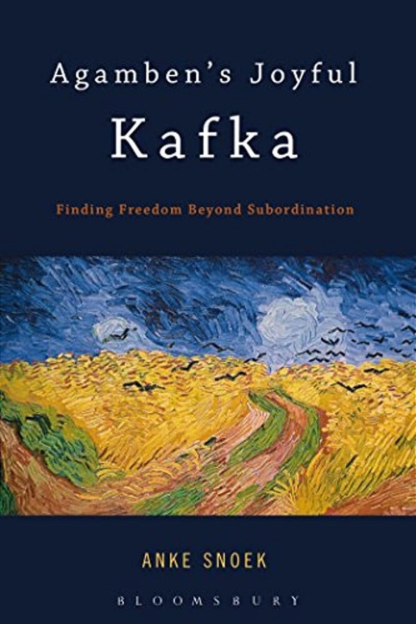 Agamben's Joyful Kafka: Finding Freedom Beyond Subordination-..