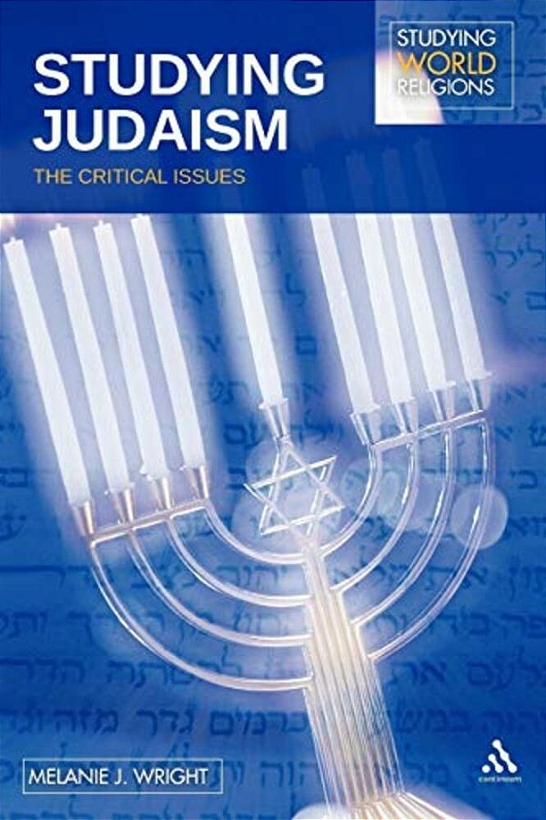 Studying Judaism: The Critical Issues-..