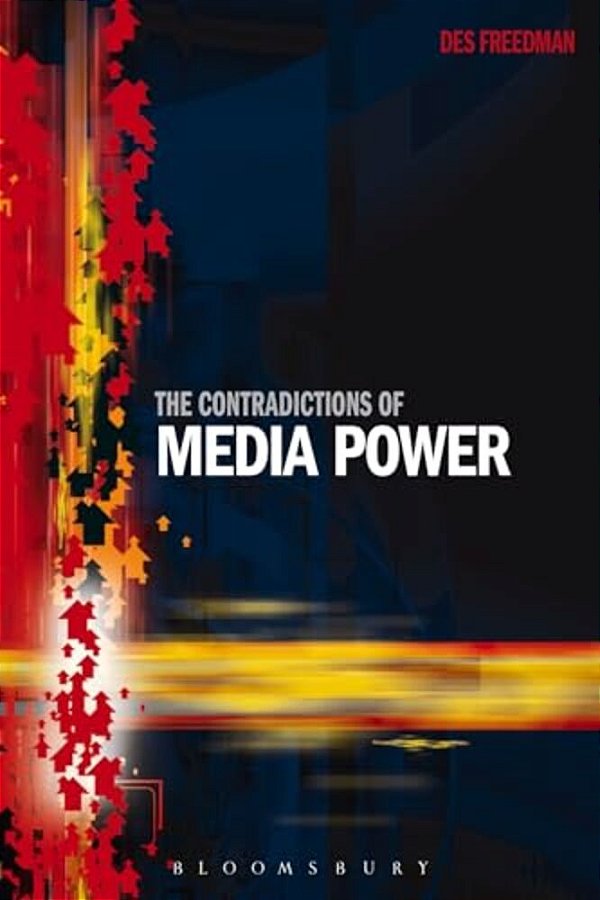 The Contradictions Of Media Power-..