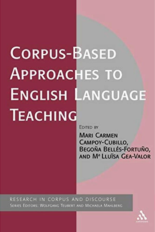 Corpus-Based Approaches To English Language Teaching-..