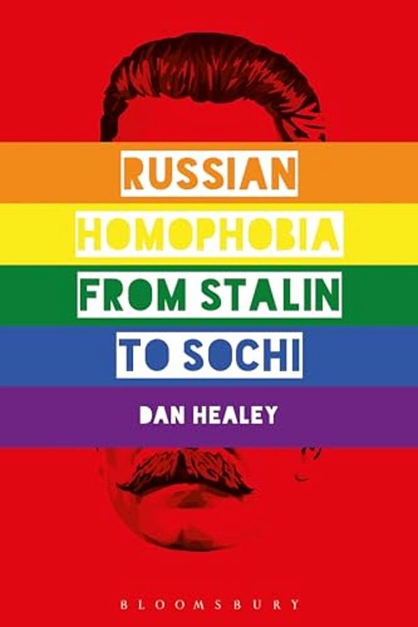 Russian Homophobia From Stalin To Sochi-..