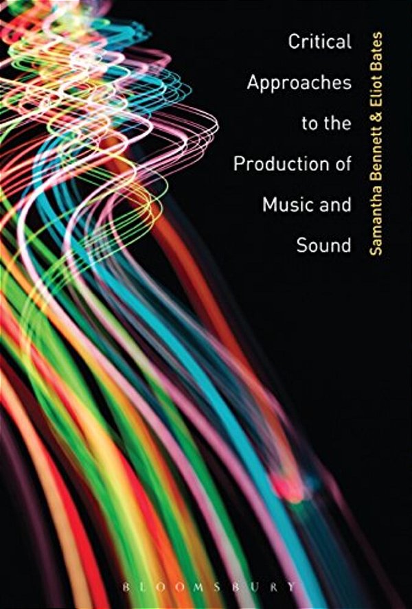 Critical Approaches To The Production Of Music And Sound-..