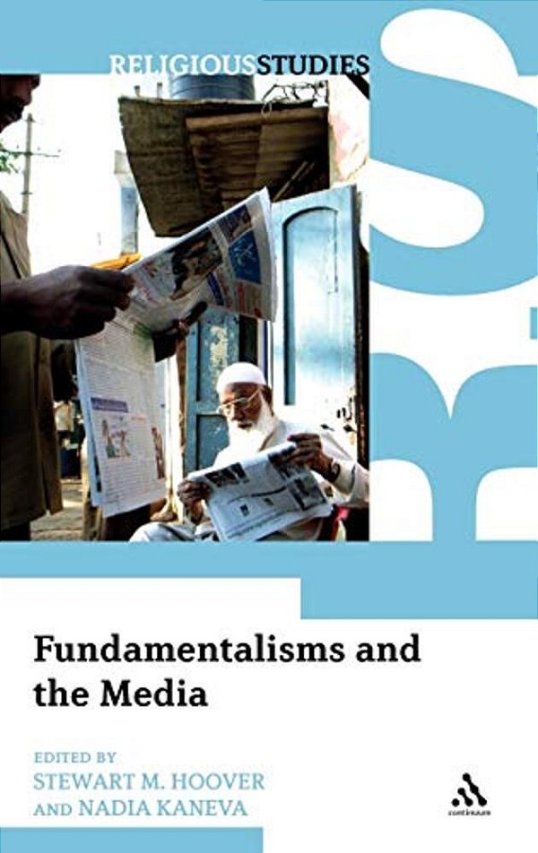Fundamentalisms And The Media-..