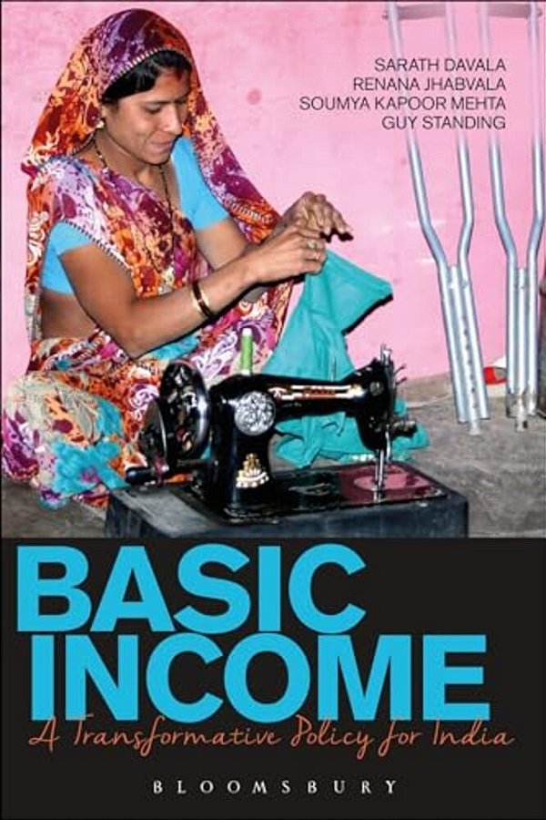 Basic Income: A Transformative Policy For India-..