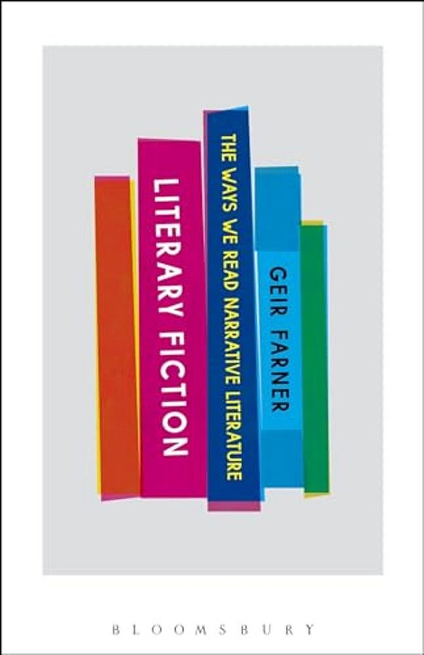 Literary Fiction: The Ways We Read Narrative Literature-..