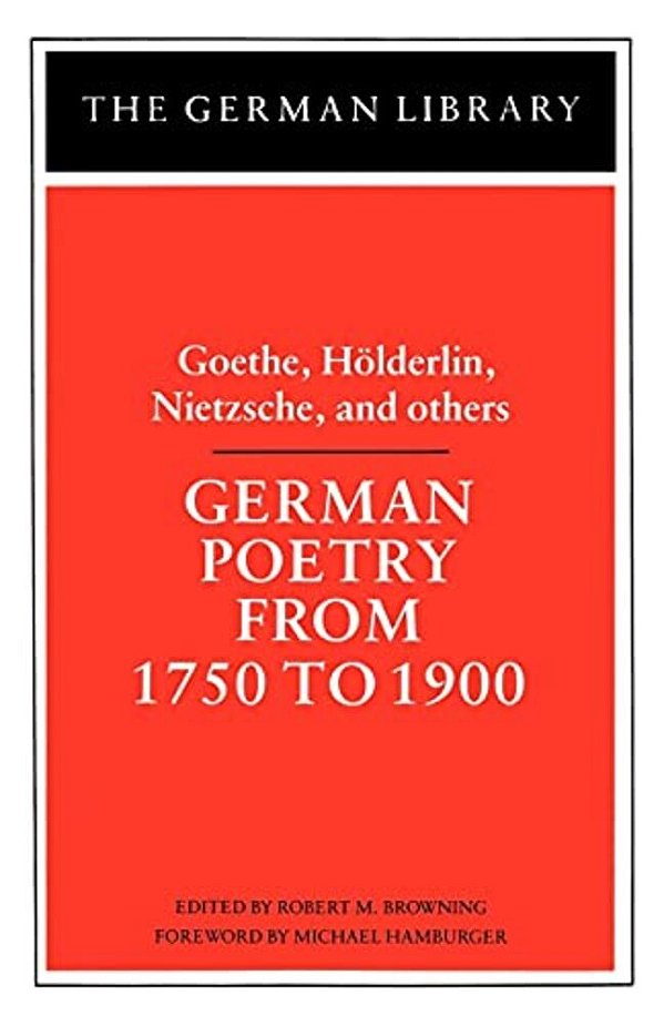 German Poetry From 1750 To 1900-..