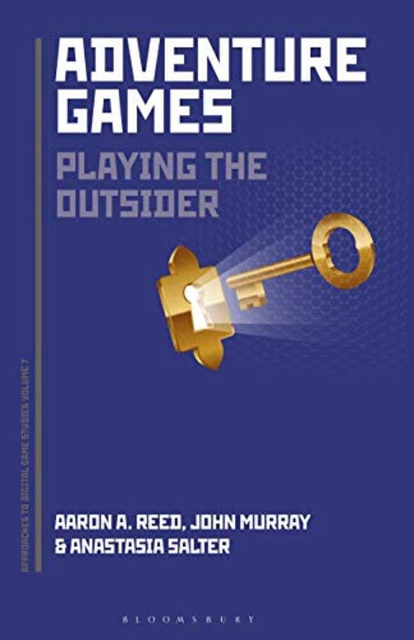 Adventure Games: Playing The Outsider-..