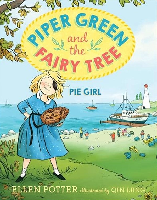 Piper Green And The Fairy Tree: Pie Girl-..
