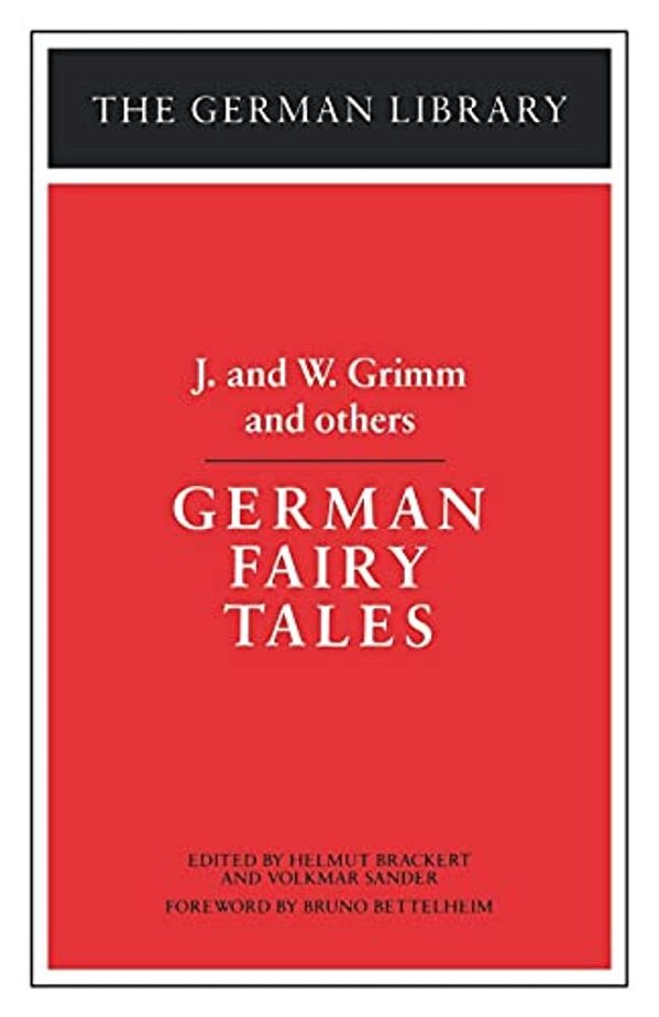 German Fairy Tales: J. And W. Grimm And Others-..