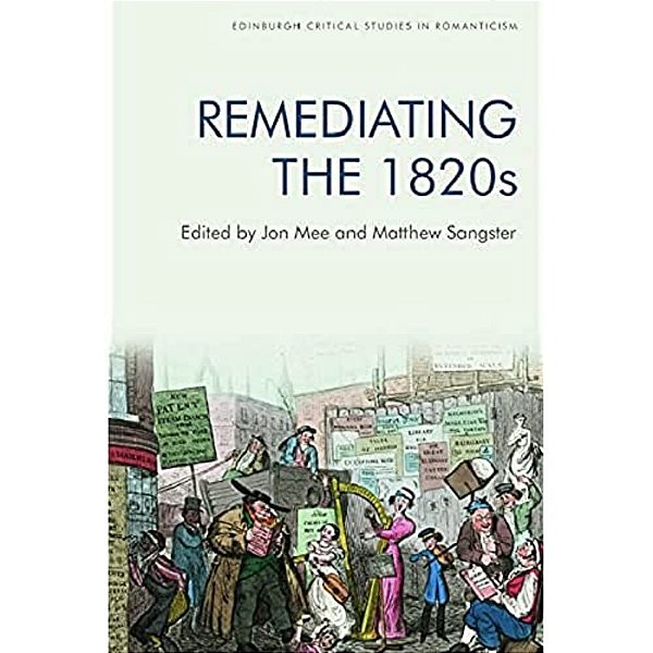 Remediating The 1820S-..