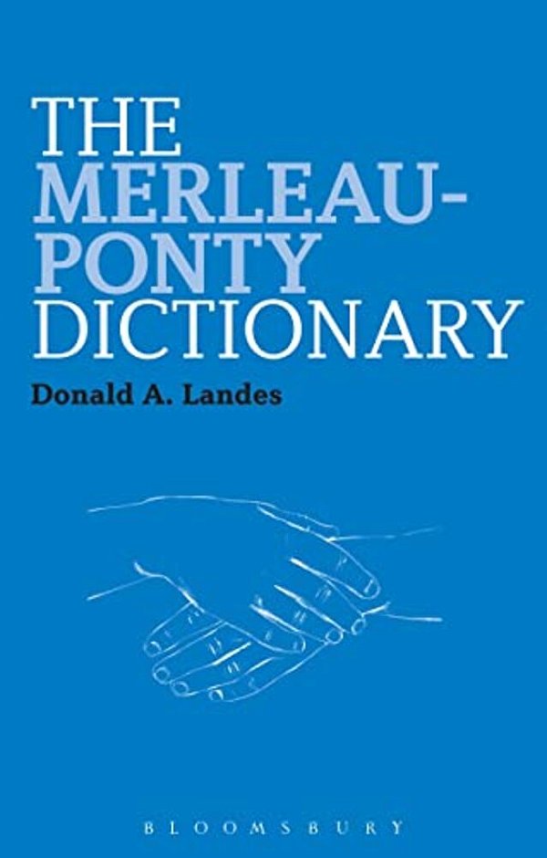 The Merleau-Ponty Dictionary-..