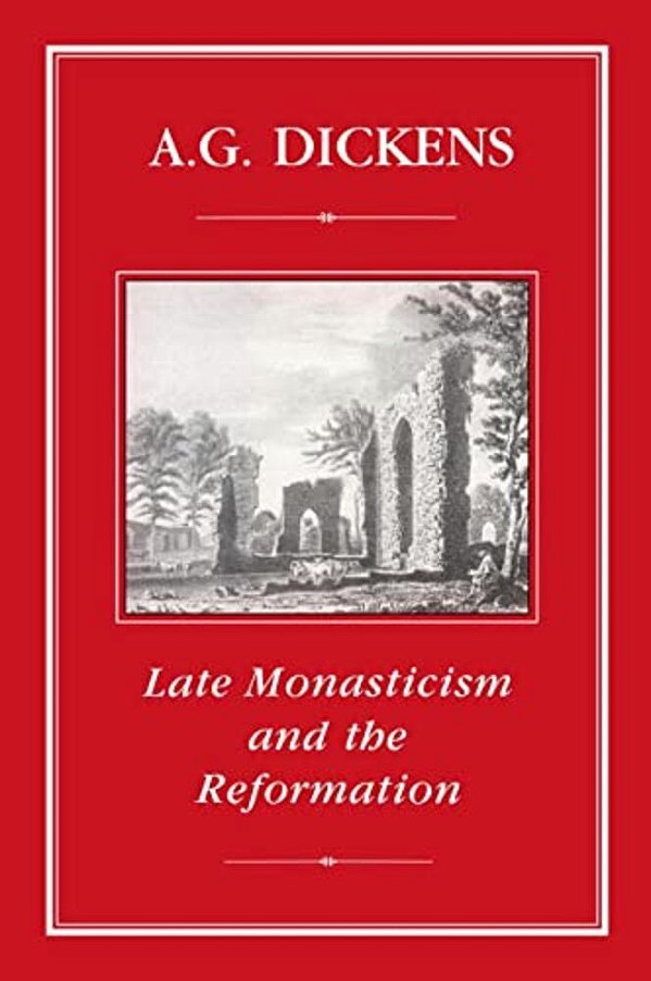 Late Monasticism And Reformation-..