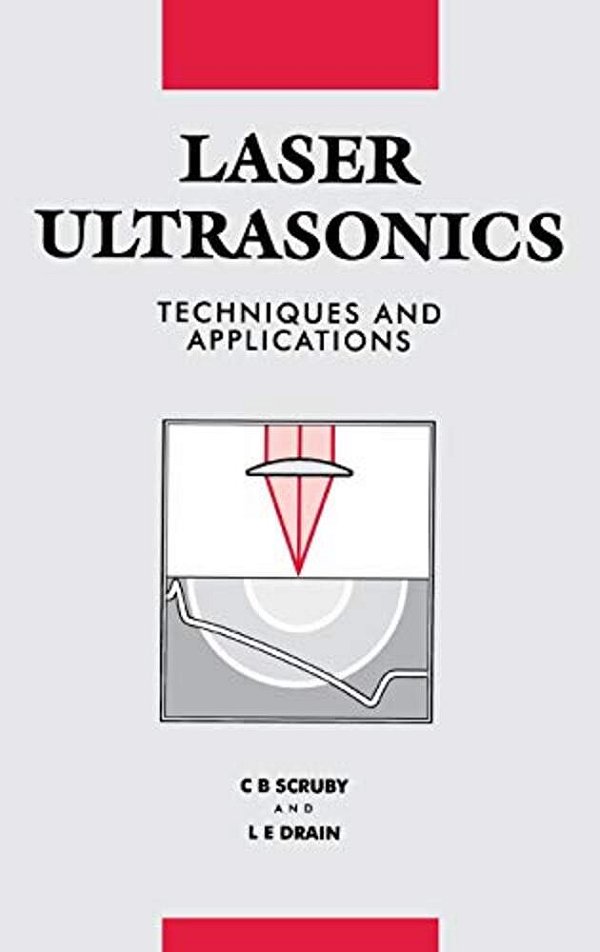 Laser Ultrasonics Techniques And Applications-..