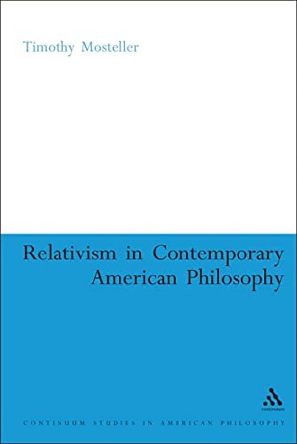 Relativism In Contemporary American Philosophy-..