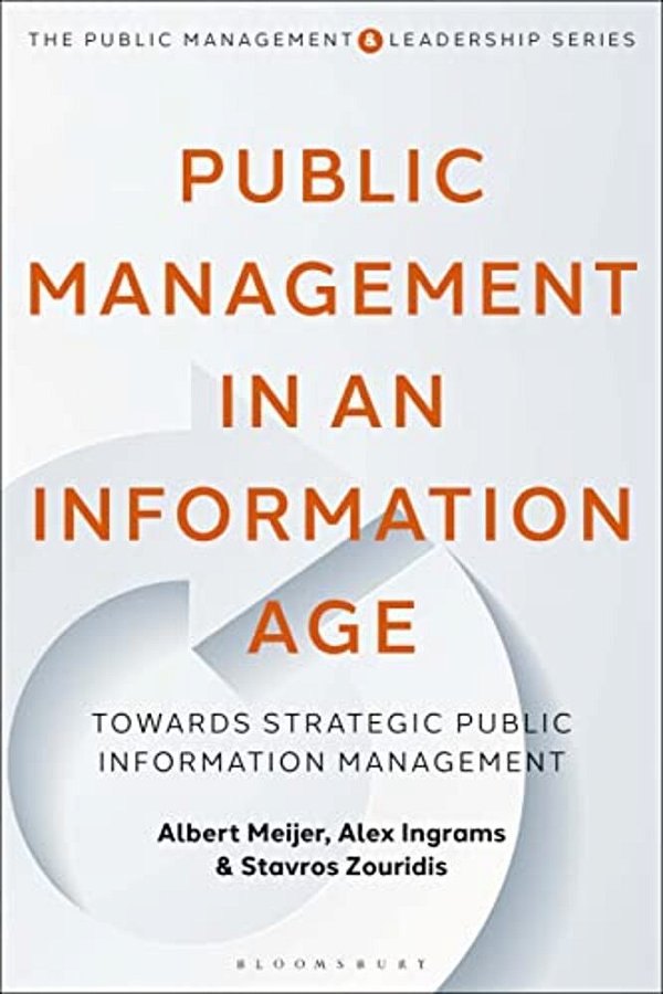 Public Management In An Information Age: Towards Strategic Public Information Management-..