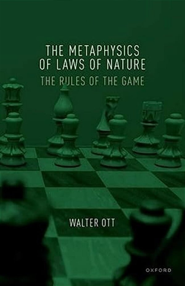 Metaphysics Of Laws Of Nature: The Rules Of The Game-..